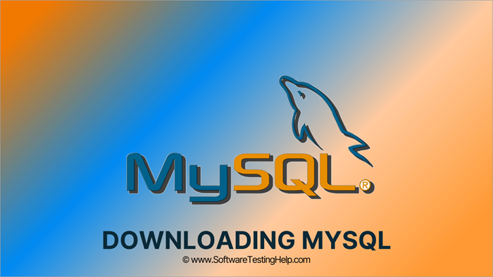 Windows మరియు Mac కోసం MySQLని డౌన్‌లోడ్ చేయడం ఎలా