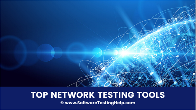 De 30 bästa verktygen för testning av nätverk (verktyg för diagnostik av nätverksprestanda)