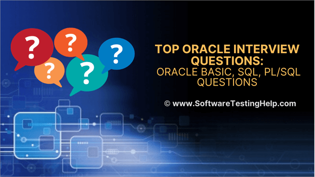 Oracle-ի հարցազրույցի լավագույն հարցերը. Oracle Basic, SQL, PL/SQL հարցեր